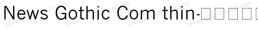 News Gothic Com thin字体转换
